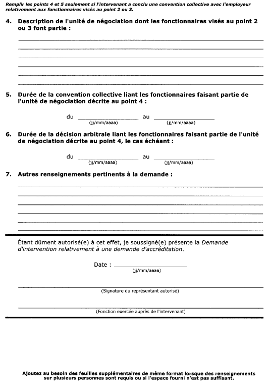 Suite de la formule 3 (article 27) Demande d’intervention relativement à une demande d’accréditation